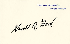 Gerald R. Ford pre-printed White House signature card